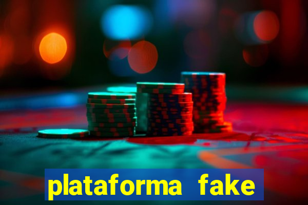 plataforma fake para jogar